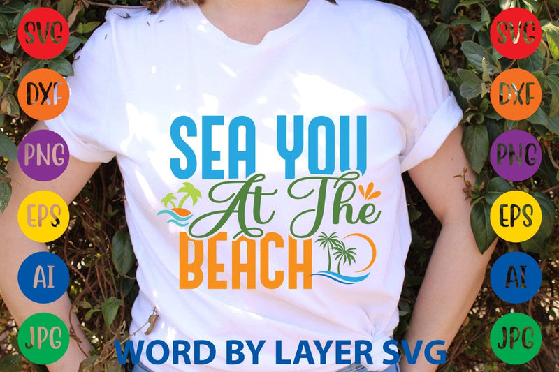 Sea You At The Beach SVG Design SVG Rafiqul20606 
