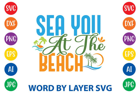 Sea You At The Beach SVG Design SVG Rafiqul20606 