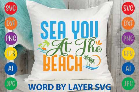 Sea You At The Beach SVG Design SVG Rafiqul20606 
