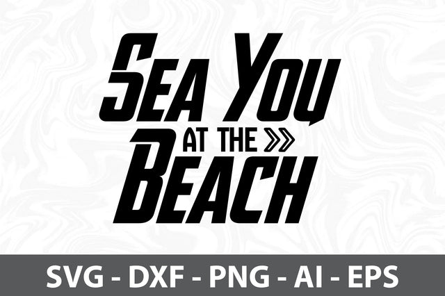 Sea You At the Beach svg SVG orpitasn 
