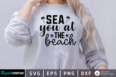 Sea you at the beach SVG SVG Regulrcrative 