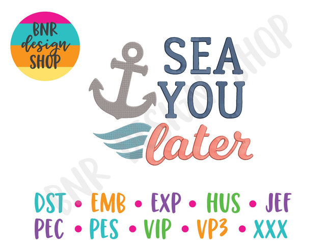 Sea You Later Embroidery Design Embroidery/Applique BNRDesignShop 