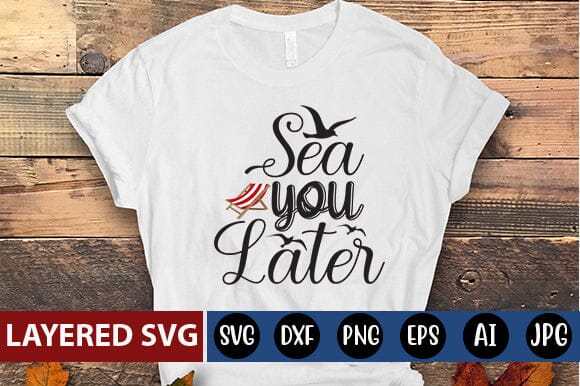 Sea You Later SVG Cut File SVG Blessedprint 