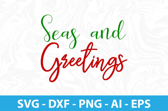 Seas and Greetings svg SVG orpitasn 
