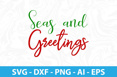 Seas and Greetings svg SVG orpitasn 