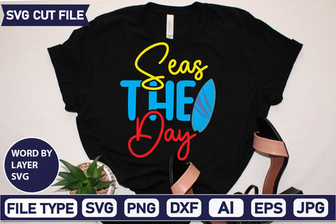 Seas The Day Svg Cut File,SVGs,quotes-and-sayings,food-drink,mini-bundles,print-cut,on-sale, SVG DesignPlante 503 