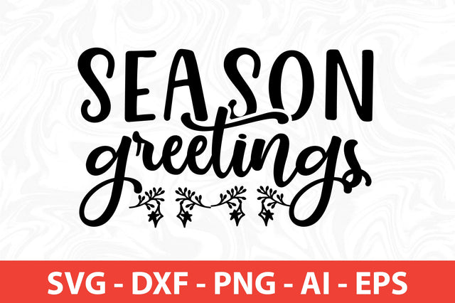 Season Greetings SVG SVG nirmal108roy 