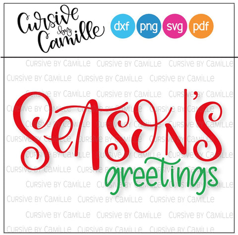 Season's Greetings Hand Lettered SVG Cut File SVG Cursive by Camille 