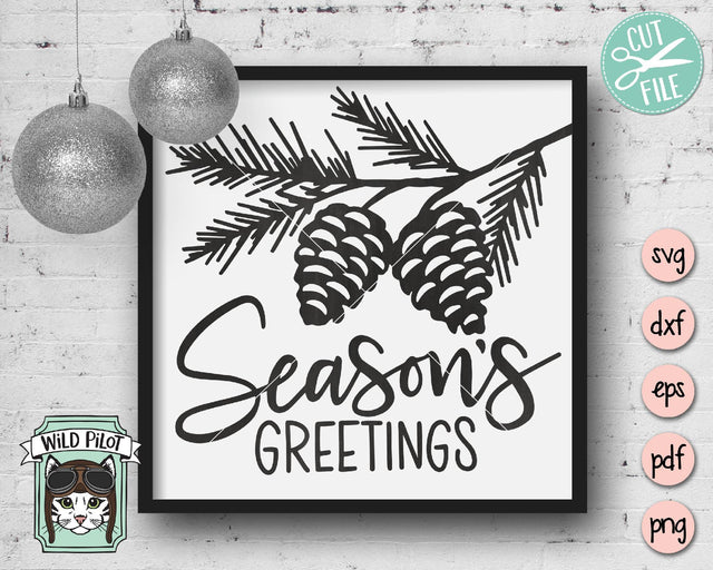 Season's Greetings Pinecones SVG Wild Pilot 