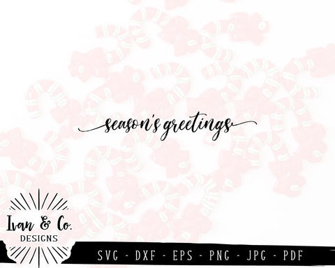 Season's Greetings SVG Files | Christmas | Holidays | Winter SVG (868111499) SVG Ivan & Co. Designs 