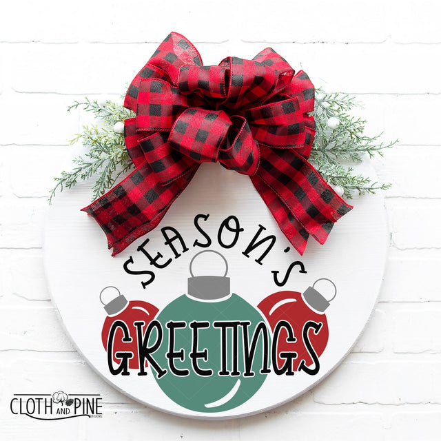 Seasons Greetings With Ornaments. Two Designs Available SVG Cloth and Pine Designs 