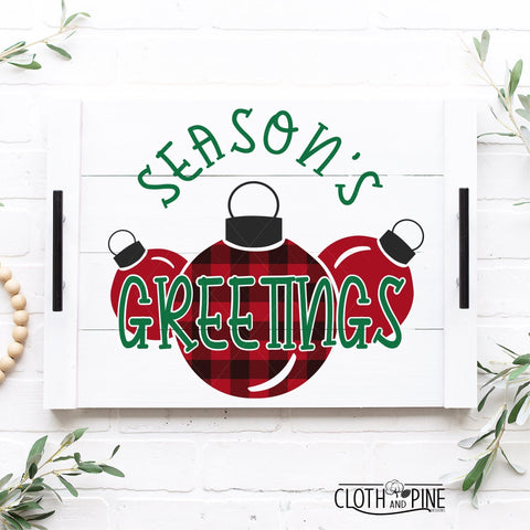Seasons Greetings With Ornaments. Two Designs Available SVG Cloth and Pine Designs 