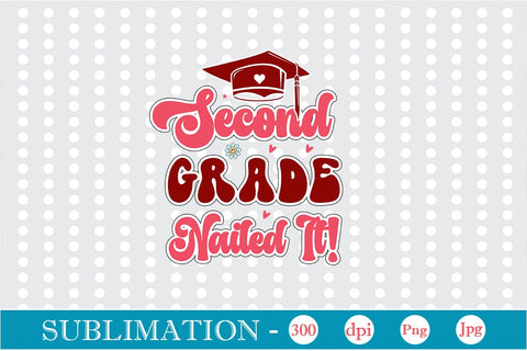 Second Grade Nailed It! Sublimation SVGs,Quotes and Sayings,Food & Drink,On Sale, Print & Cut Sublimation DesignPlante 503 