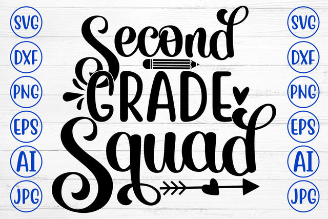 Second Grade Squad SVG Cut File SVG Syaman 