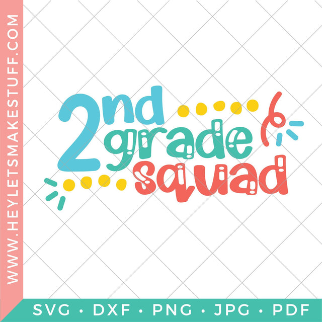 Second Grade Squad SVG Hey Let's Make Stuff 