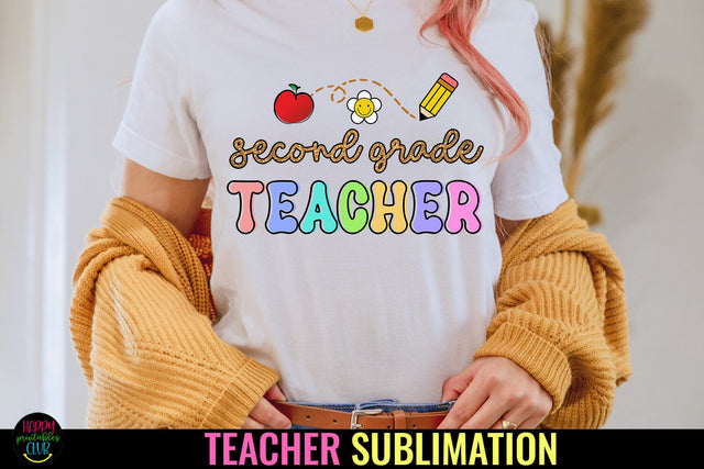 Second Grade Teacher Sublimation PNG I Teacher Shirt PNG Sublimation Happy Printables Club 