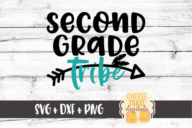 Second Grade Tribe - School SVG PNG DXF Cut Files SVG Cheese Toast Digitals 