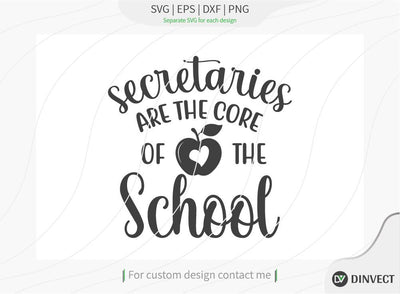Secretaries are the core of the school SVG Cut File, Teacher Life SVG, School T-shirt Design, Teacher SVG, I’m A Teacher Classy Svg, Educated Essential Svg, Teachers Back To School Svg, SVG Dinvect 