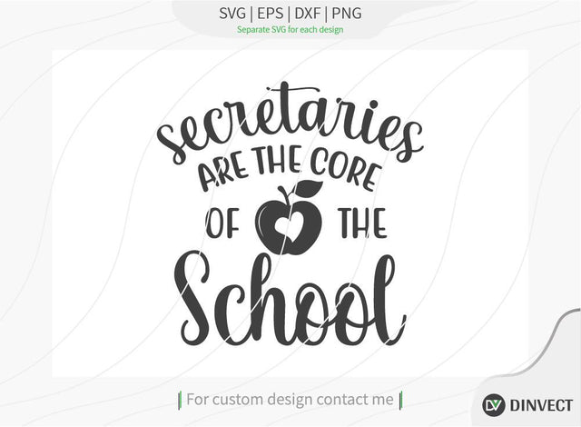Secretaries are the core of the school SVG Cut File, Teacher Life SVG, School T-shirt Design, Teacher SVG, I’m A Teacher Classy Svg, Educated Essential Svg, Teachers Back To School Svg, SVG Dinvect 