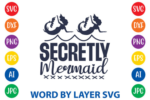 Secretly Mermaid, Mermaid SVG Design SVG Rafiqul20606 