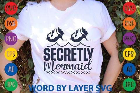 Secretly Mermaid, Mermaid SVG Design SVG Rafiqul20606 