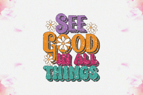 See Good in All Things Sublimation Sublimation Jagonath Roy 