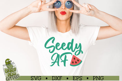 Seedy AF Watermelon SVG File SVG Crunchy Pickle 