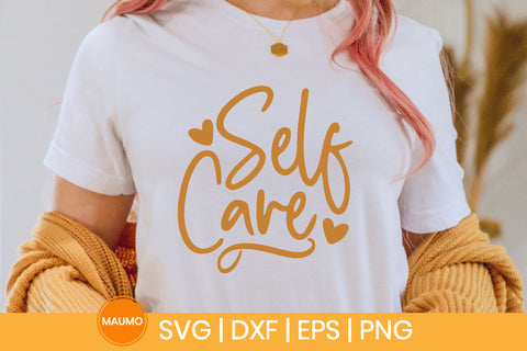 Self care svg quotes SVG Maumo Designs 