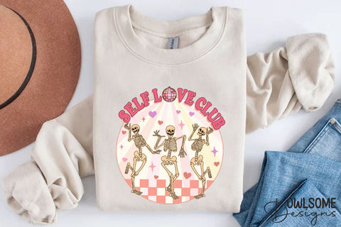 Self Love Club Funny Skeleton Valentine Sublimation Owlsome.Designs 