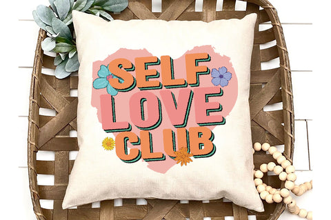 Self Love Club, Inspirational Quote Sublimation Sublimation Jagonath Roy 