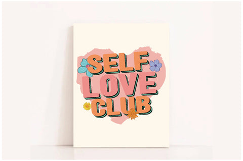 Self Love Club, Inspirational Quote Sublimation Sublimation Jagonath Roy 