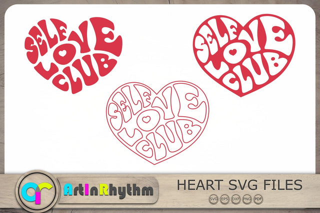 Self Love Club Svg, Self Love Svg, Valentine Svg, Love Svg SVG Artinrhythm shop 