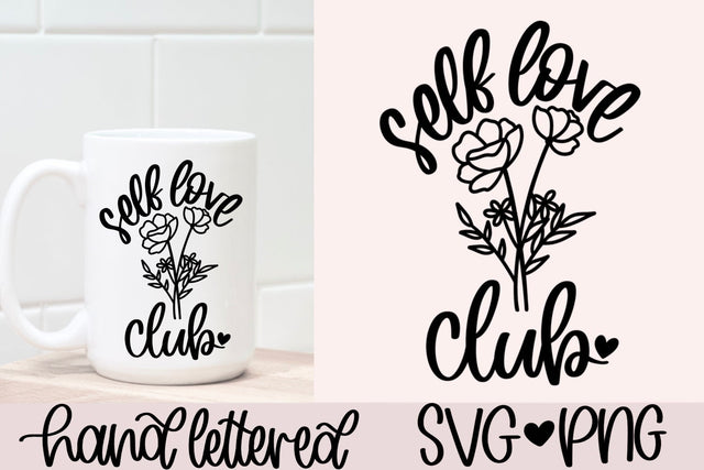 Self love club SVG SVG AnitaAlyiaLettering 