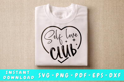 Self Love Club SVG SVG HappyDesignStudio 