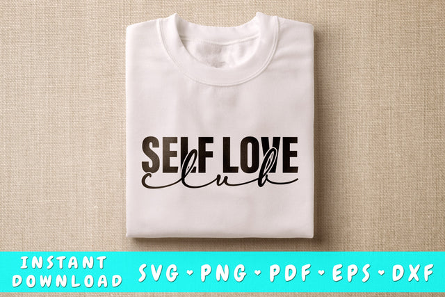 Self Love Club SVG SVG HappyDesignStudio 