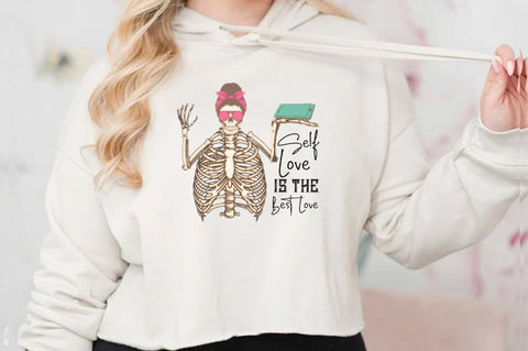 Self Love is the Best Love Skeleton PNG Sublimation Jagonath Roy 