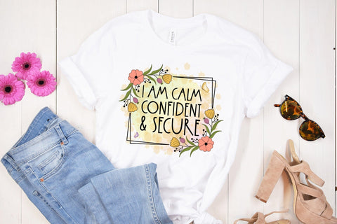 Self Love Quote PNG - I Am Calm Confident and Secure Sublimation CraftLabSVG 