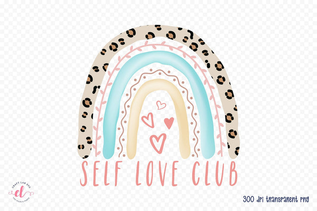 Self Love Quote PNG | Self Love Club Sublimation CraftLabSVG 