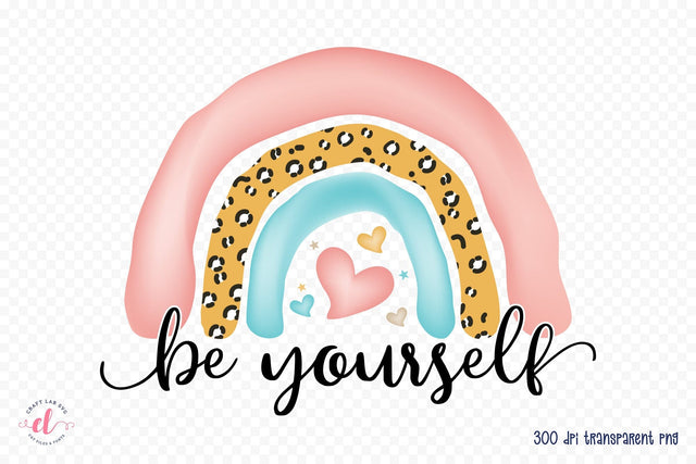 Self Love Quote Sublimation - Be Yourself PNG Sublimation CraftLabSVG 