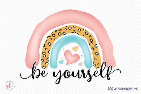 Self Love Quote Sublimation - Be Yourself PNG Sublimation CraftLabSVG 