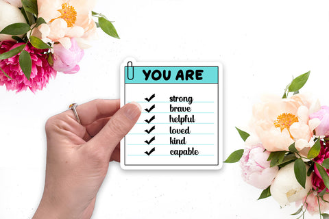 You are Capable Pink Flower Sticker