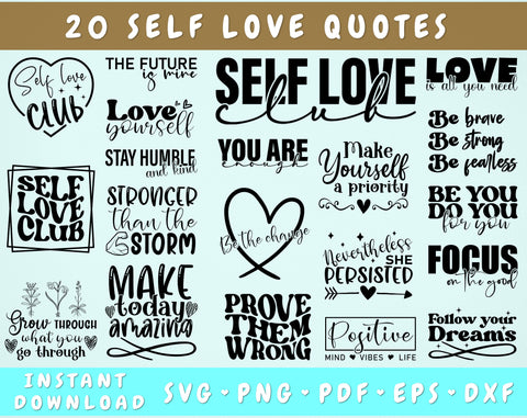 Self Love SVG Bundle, 20 Designs, Self Love Quotes SVG, Self Love PNG, Self Love Cut Files SVG HappyDesignStudio 