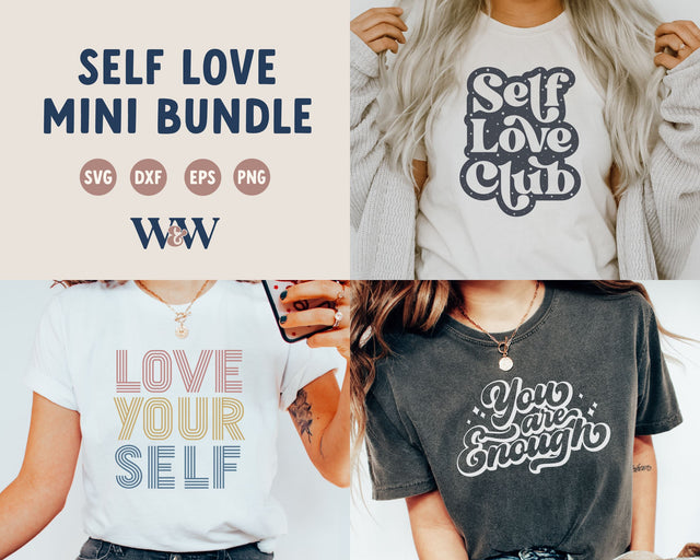 Self Love SVG Bundle | Positive Inspiration SVG Bundle SVG Wood And Walt 