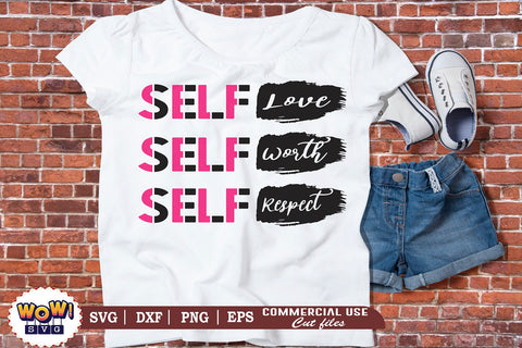 Self Love svg, Self Respect svg, Self Worth svg, fierce svg, strong svg, brave svg, Confidence svg, Woman svg, Motivating svg, Affirmation svg, svg, Empower png, files for cricut,svg files,files for silhouette,png design SVG Wowsvgstudio 