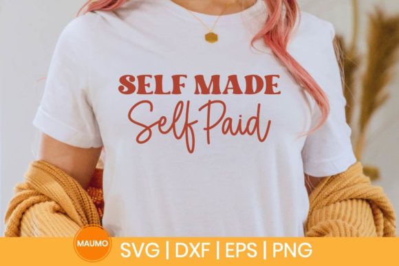 Self made self paid, entrepreneur svg quote SVG Maumo Designs 
