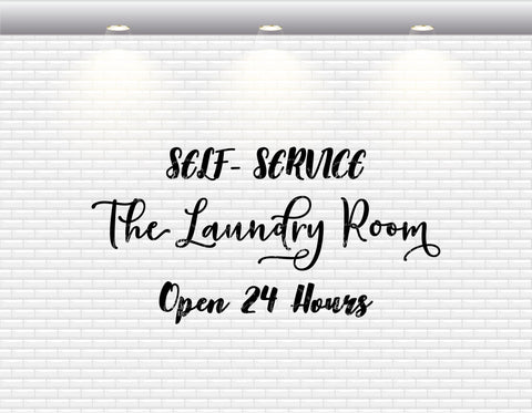 Self-Service, The Laundry Room, Opens 24 Hours - SVG, PNG, DXF, EPS) SVG Elsie Loves Design 
