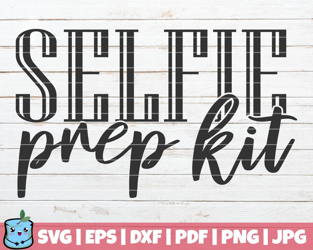 Selfie Prep Kit SVG MintyMarshmallows 