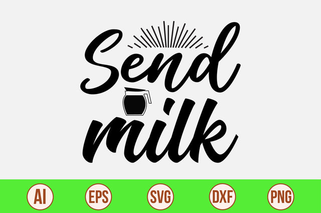 send milk svg SVG nirmal108roy 