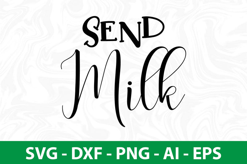 send milk svg SVG orpitasn 