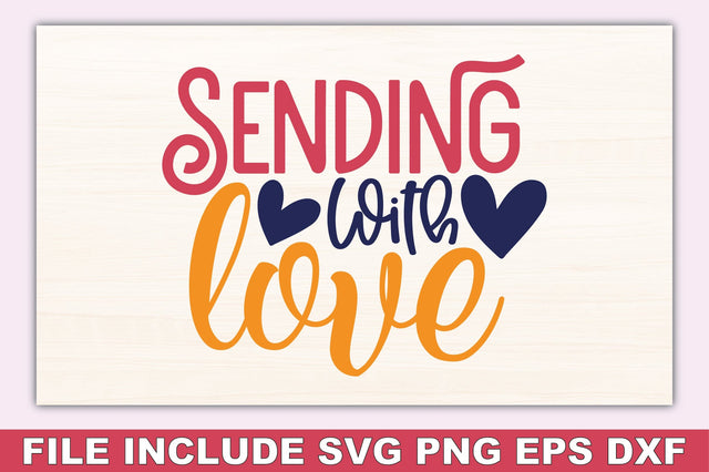 Sending With Love SVG Ariyan 